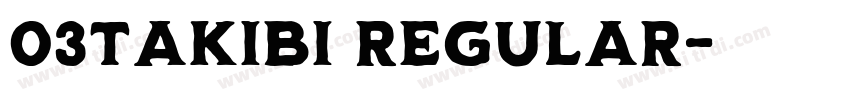 03Takibi Regular字体转换 03Takibi Regular字体转换